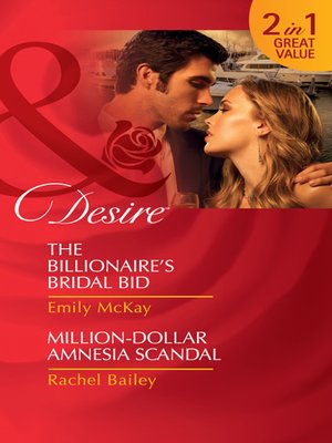 cover image of The Billionaire's Bridal Bid / Million-Dollar Amnesia Scandal